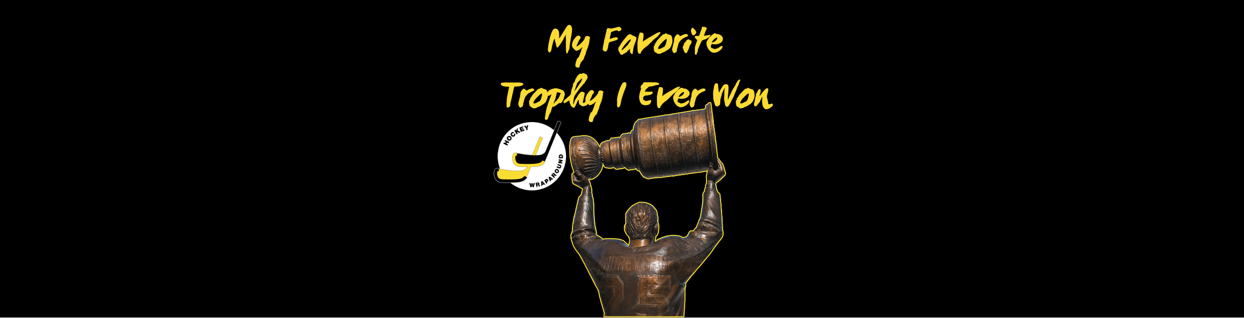 My Favorite Trophy I Ever Won