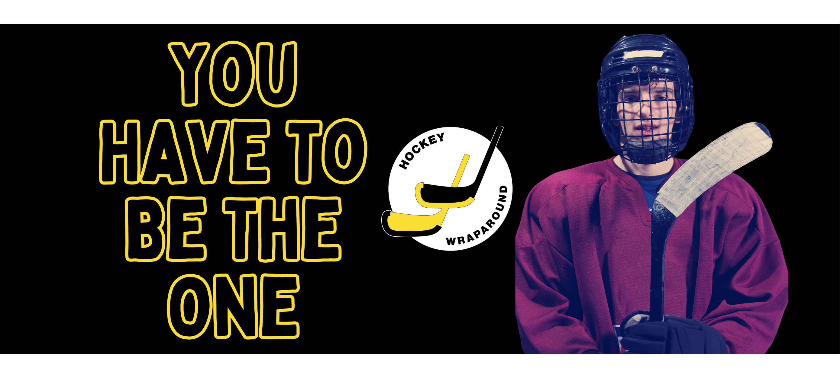 You Have To Be The One