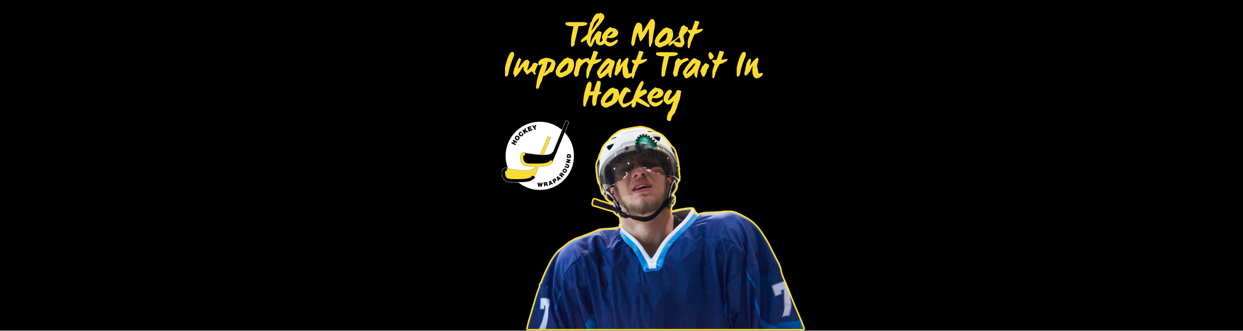 The Most Important Trait In Hockey