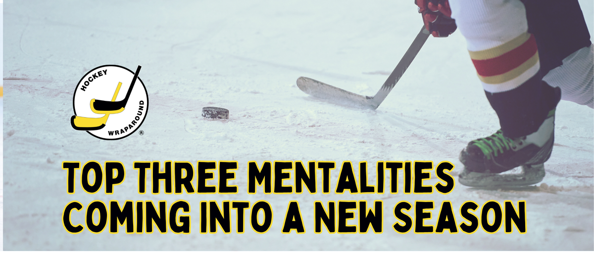 Top Three Mentalities Coming Into a New Season