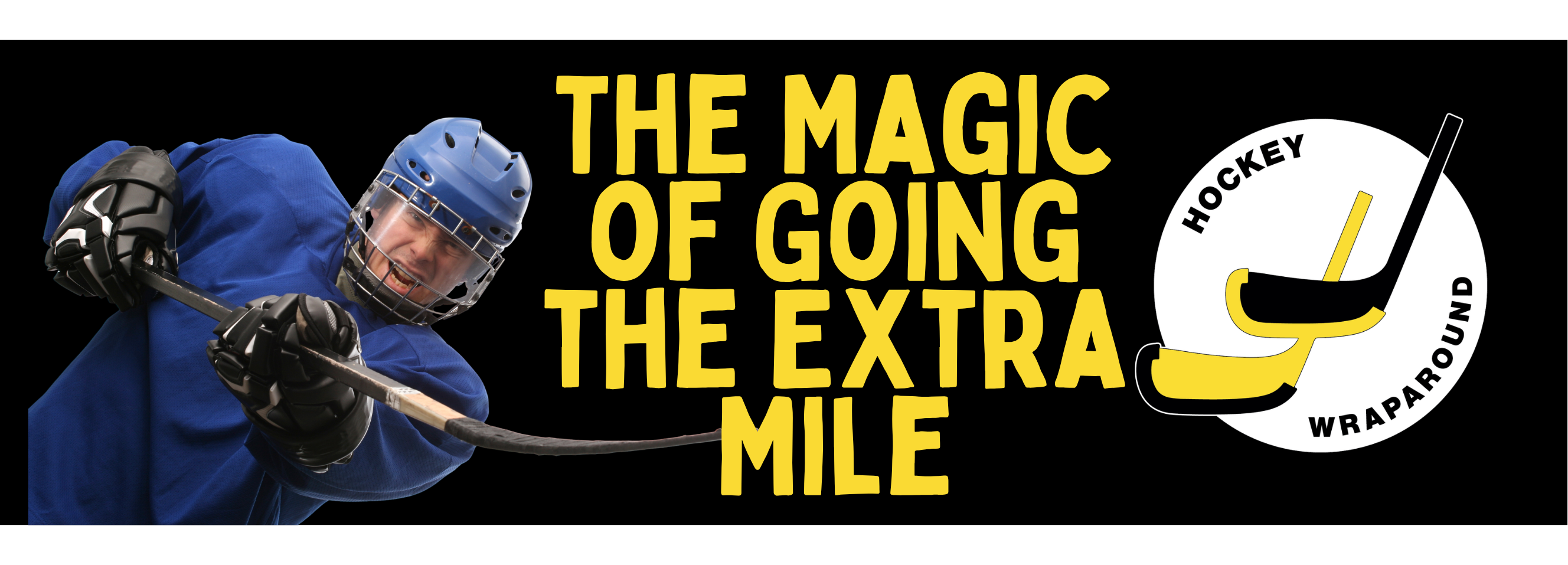 The Magic of Going the Extra Mile