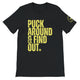 Puckaround & Find Out Limited T-Shirt Drop